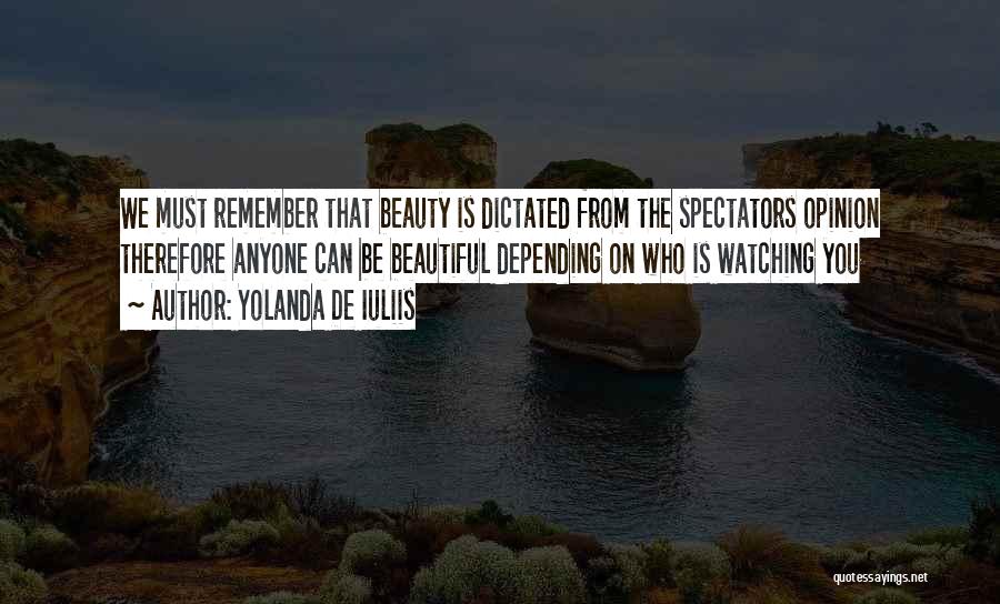 Not Depending On Others Quotes By Yolanda De Iuliis