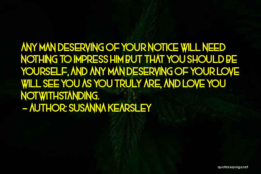 Not Deserving Love Quotes By Susanna Kearsley