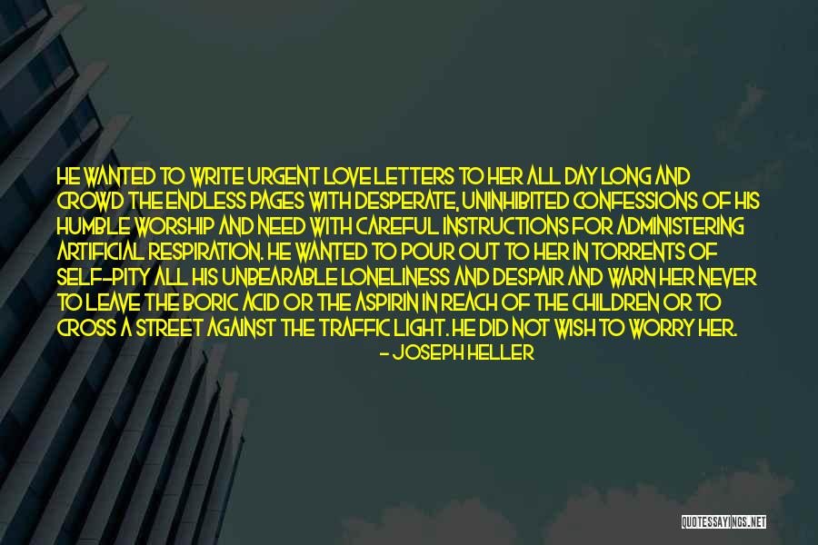 Not Desperate For Love Quotes By Joseph Heller Not Desperate For Love Quotes By Joseph Heller