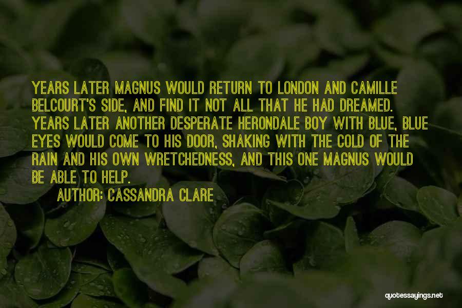 Not Desperate Quotes By Cassandra Clare