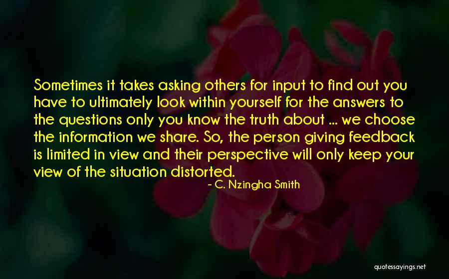 Not Distorted Truth Quotes By C. Nzingha Smith