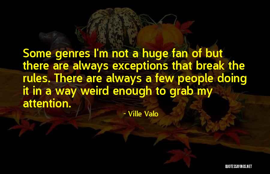 Not Doing Enough Quotes By Ville Valo