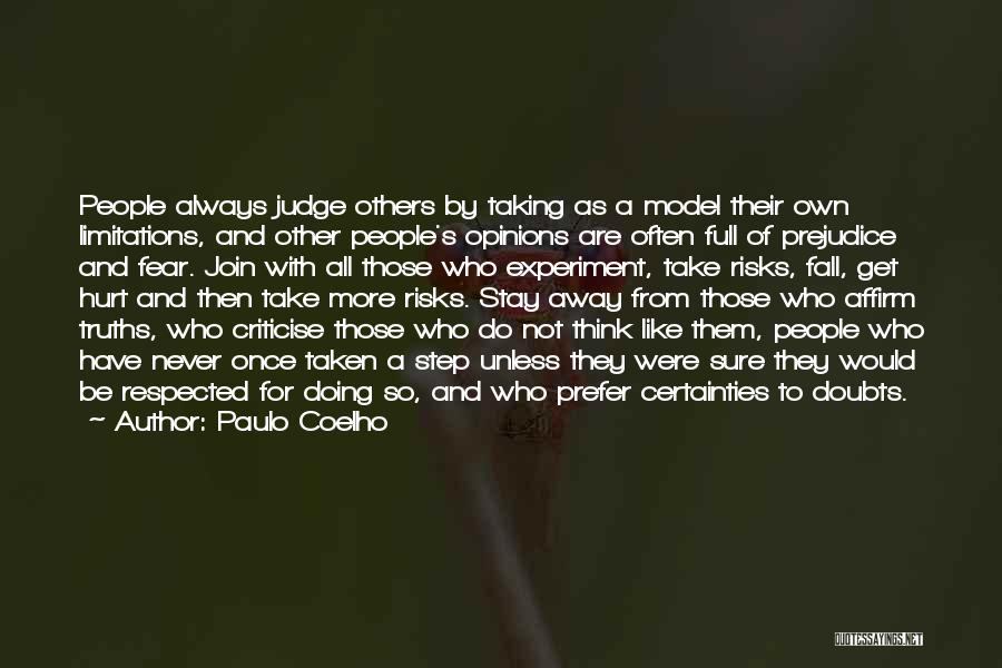 Not Doing For Others Quotes By Paulo Coelho