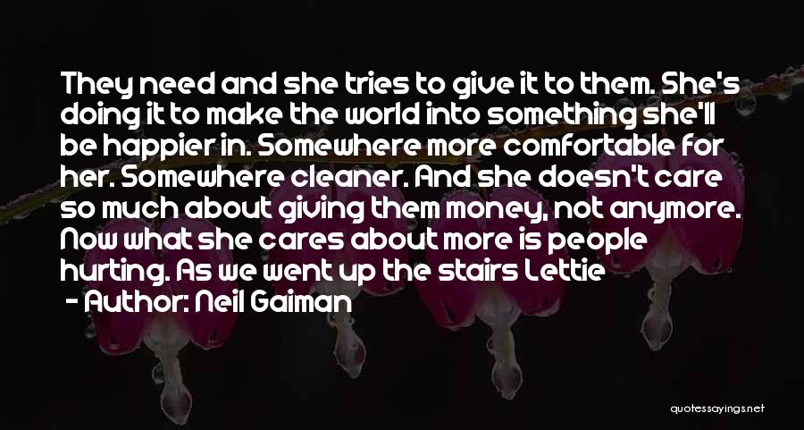 Not Doing It Anymore Quotes By Neil Gaiman