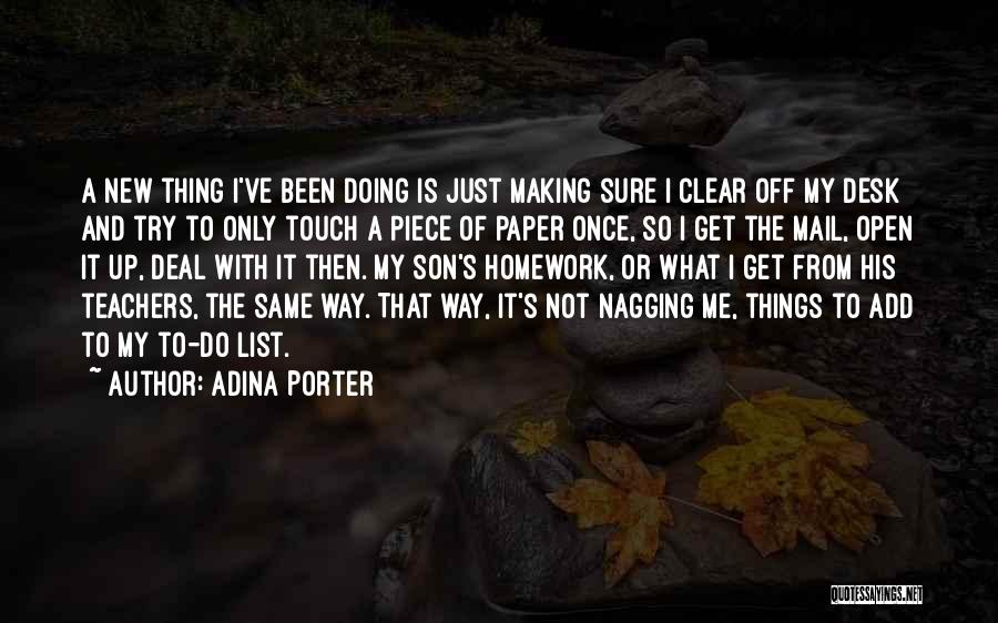 Not Doing The Same Thing Quotes By Adina Porter