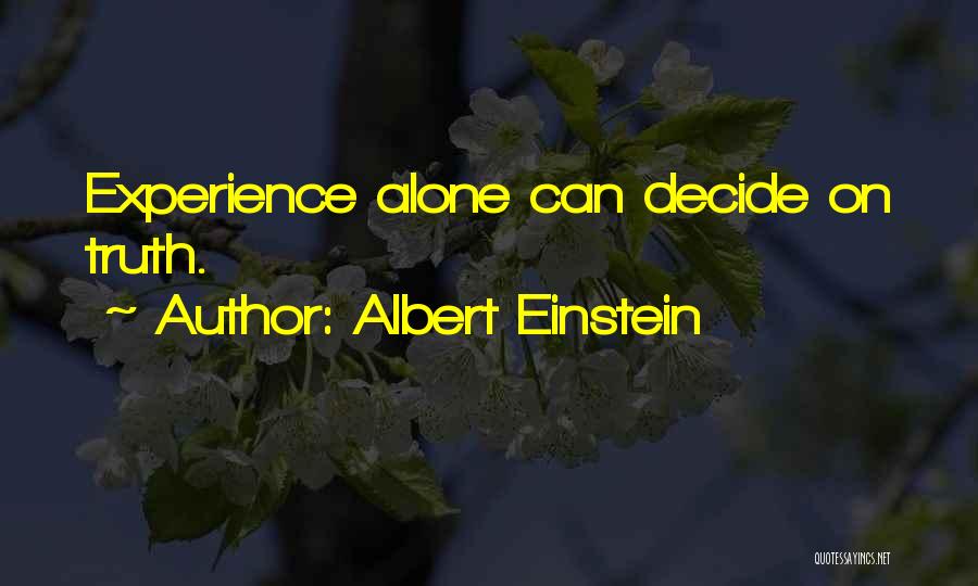 Not Doing Things Alone Quotes By Albert Einstein