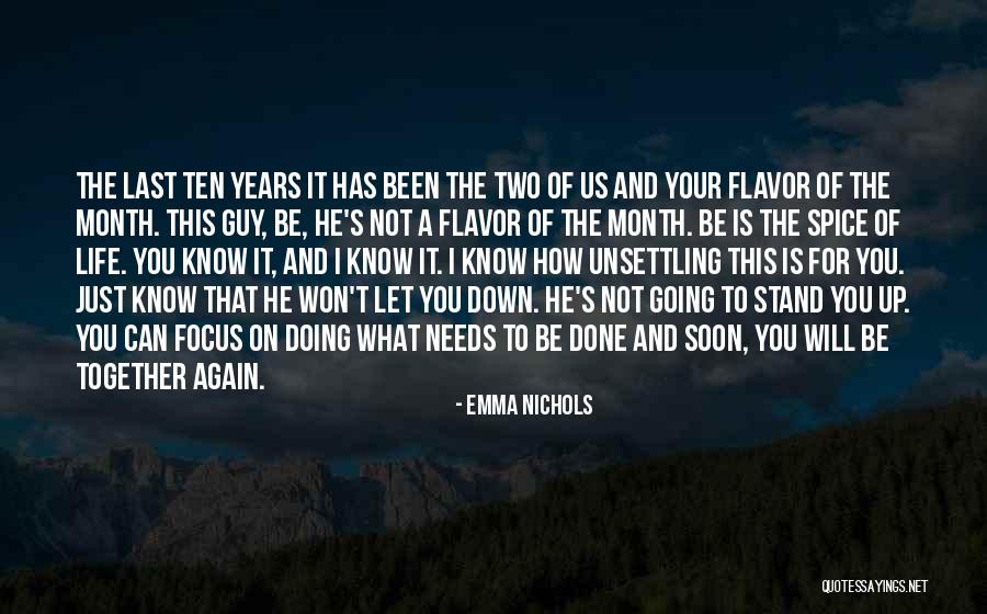 Not Doing This Again Quotes By Emma Nichols