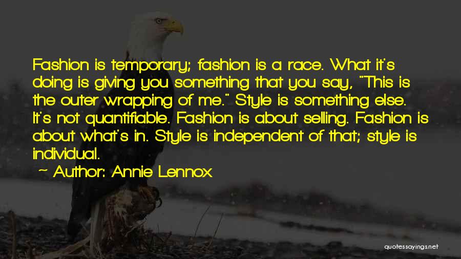 Not Doing What You Say Quotes By Annie Lennox