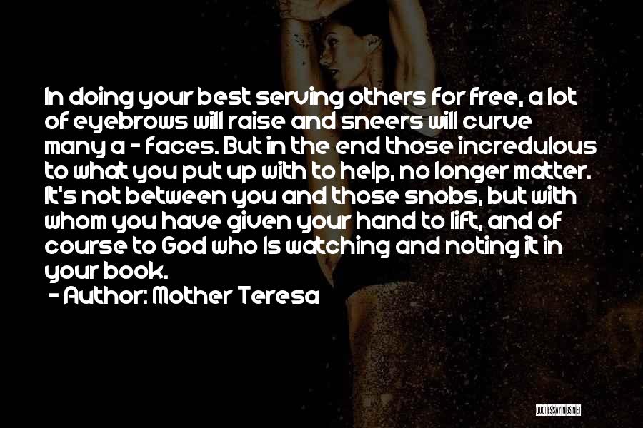 Not Doing Your Best Quotes By Mother Teresa