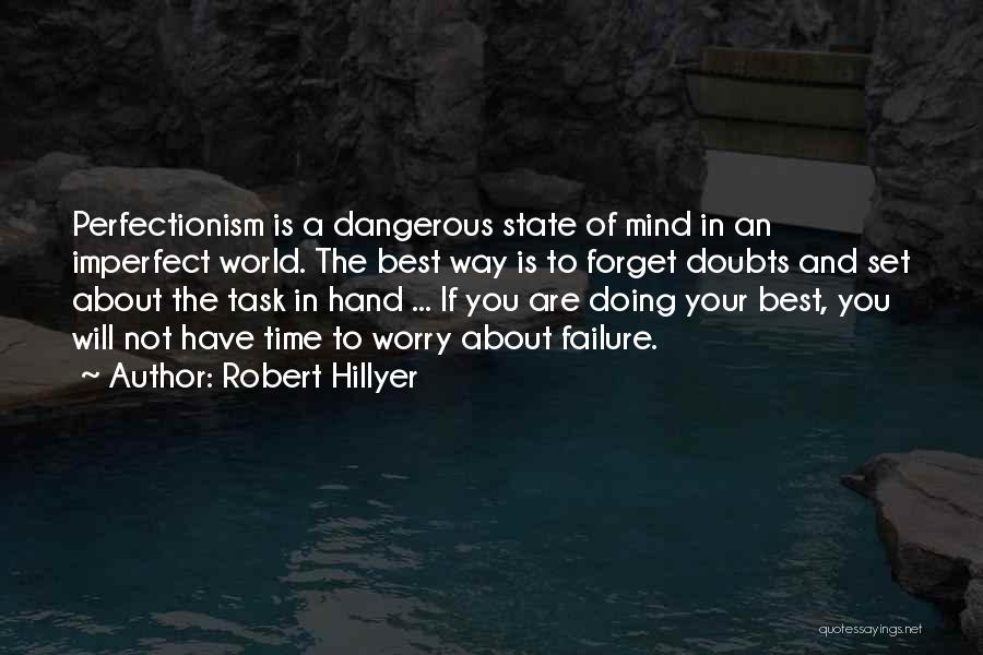 Not Doing Your Best Quotes By Robert Hillyer