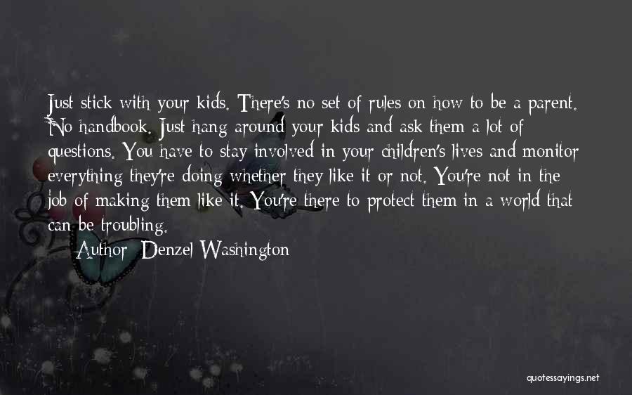 Not Doing Your Job Quotes By Denzel Washington