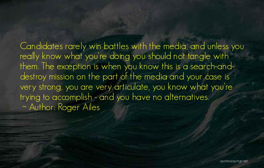 Not Doing Your Part Quotes By Roger Ailes