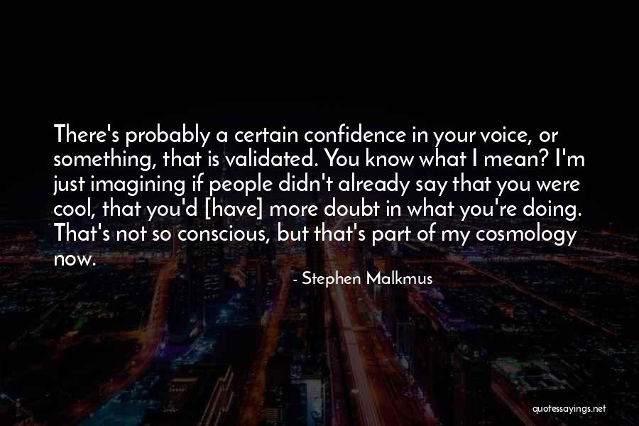 Not Doing Your Part Quotes By Stephen Malkmus Not Doing Your Part Quotes By Stephen Malkmus