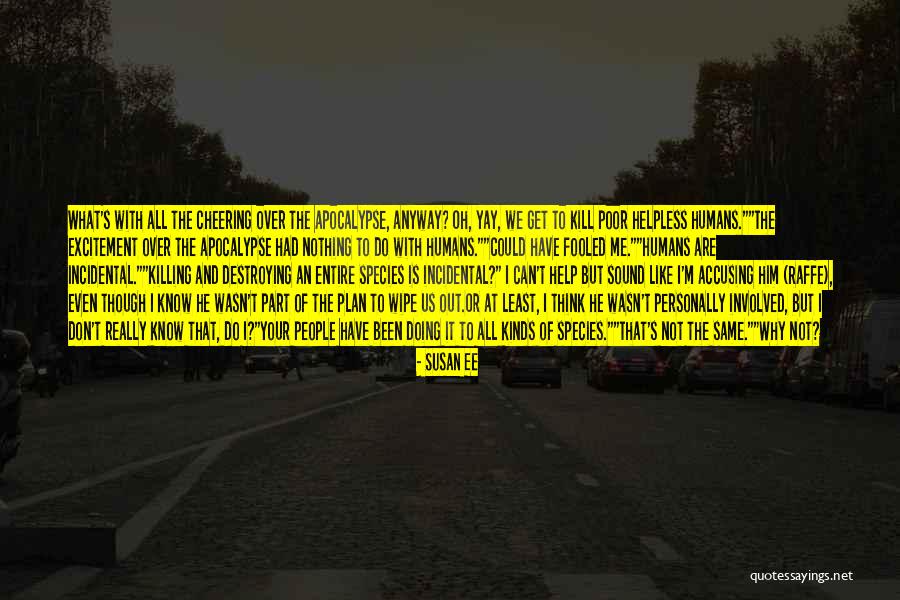 Not Doing Your Part Quotes By Susan Ee Not Doing Your Part Quotes By Susan Ee