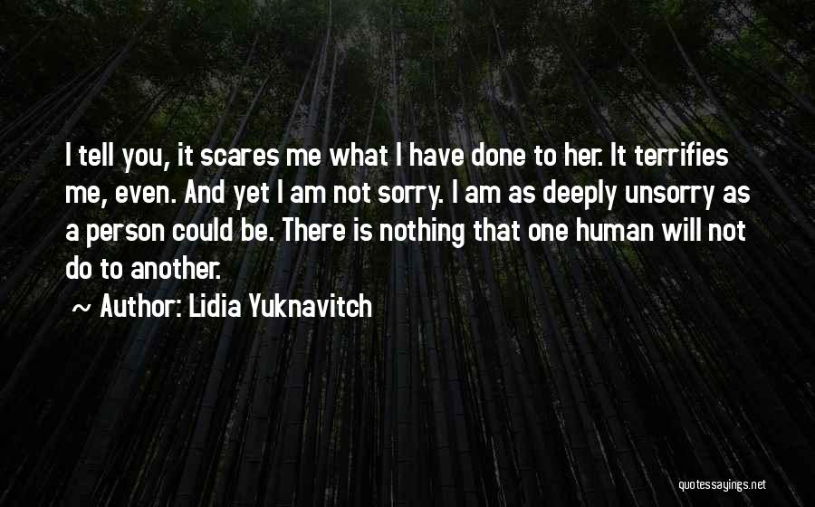 Not Done Yet Quotes By Lidia Yuknavitch