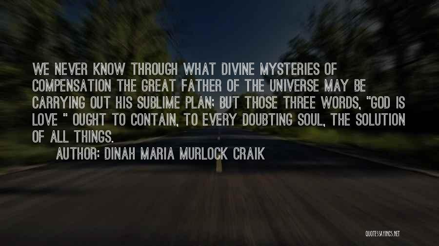 Not Doubting Love Quotes By Dinah Maria Murlock Craik