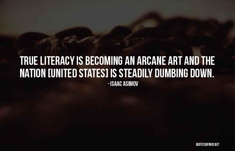 Not Dumbing Yourself Down Quotes By Isaac Asimov Not Dumbing Yourself Down Quotes By Isaac Asimov