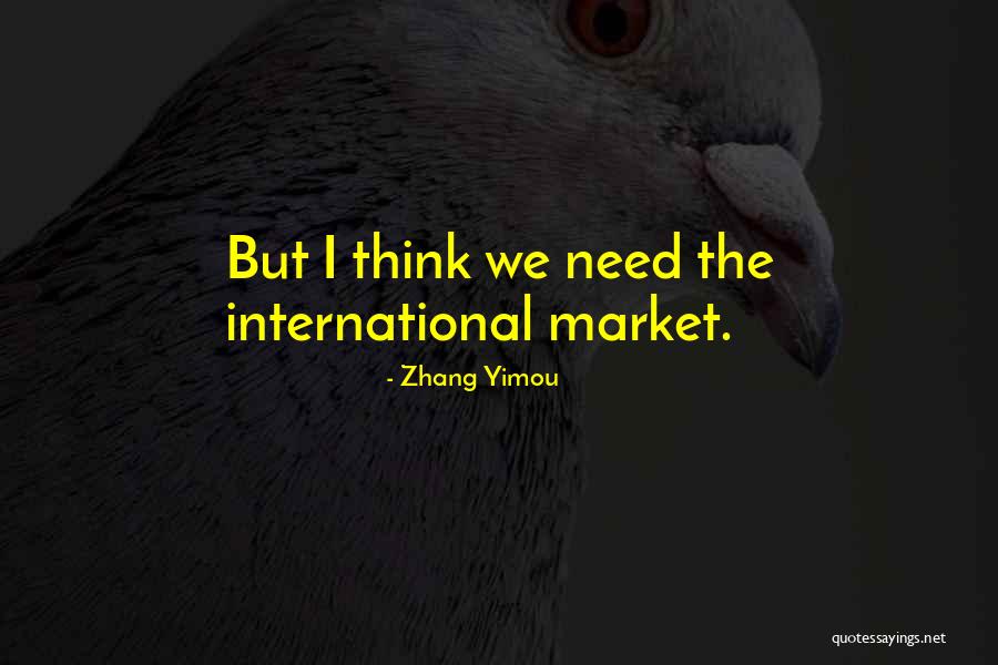 Not Dying In Vain Quotes By Zhang Yimou Not Dying In Vain Quotes By Zhang Yimou