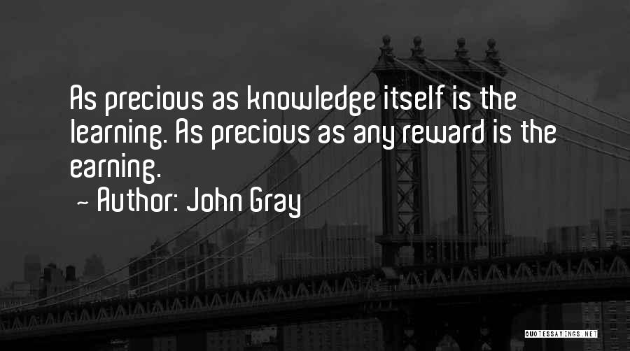 Not Earning Something Quotes By John Gray