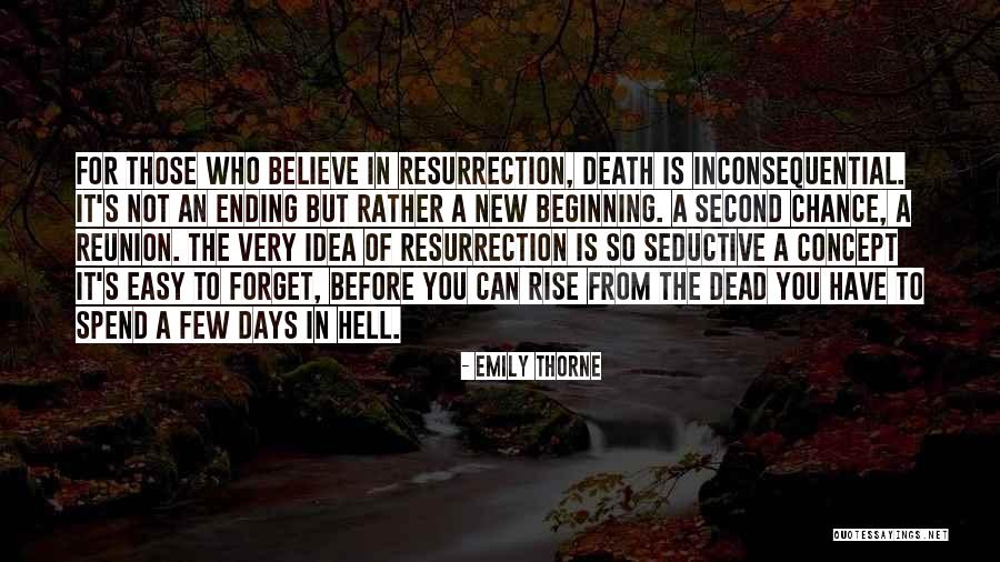 Not Easy To Forget Quotes By Emily Thorne