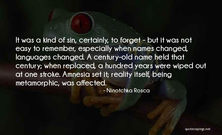 Not Easy To Forget Quotes By Ninotchka Rosca