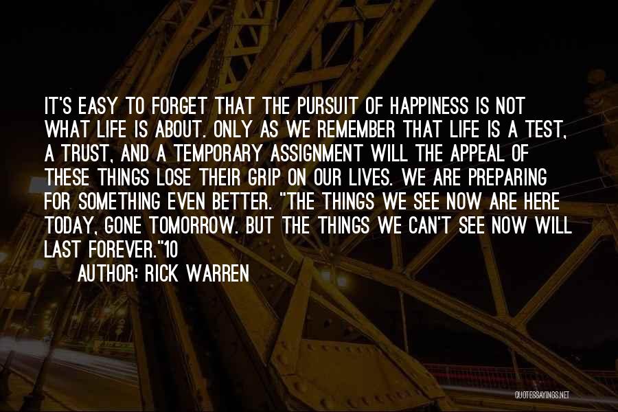 Not Easy To Forget Quotes By Rick Warren