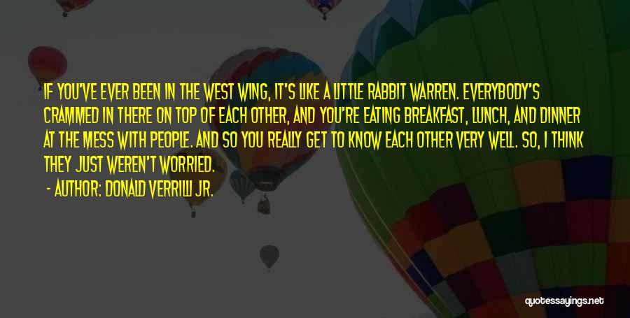 Not Eating Breakfast Quotes By Donald Verrilli Jr.