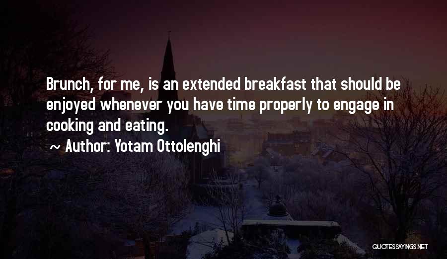 Not Eating Breakfast Quotes By Yotam Ottolenghi