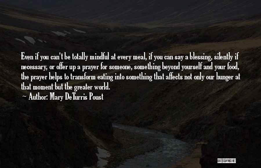 Not Eating Food Quotes By Mary DeTurris Poust Not Eating Food Quotes By Mary DeTurris Poust