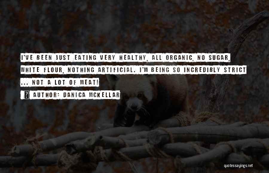 Not Eating Meat Quotes By Danica McKellar
