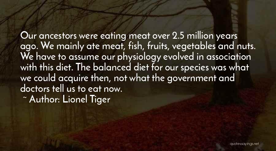 Not Eating Meat Quotes By Lionel Tiger