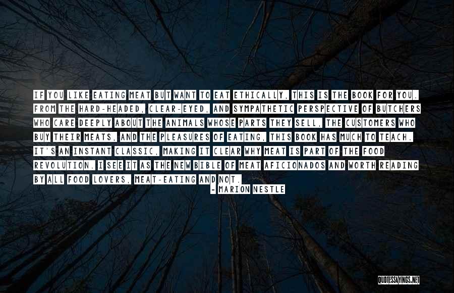 Not Eating Meat Quotes By Marion Nestle Not Eating Meat Quotes By Marion Nestle