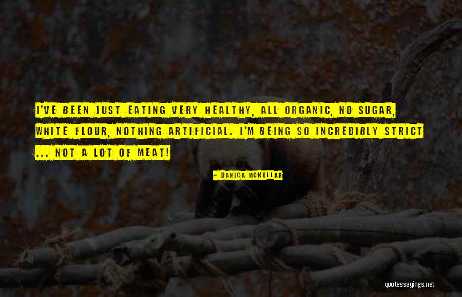 Not Eating Sugar Quotes By Danica McKellar Not Eating Sugar Quotes By Danica McKellar