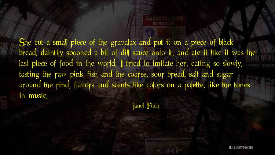 Not Eating Sugar Quotes By Janet Fitch Not Eating Sugar Quotes By Janet Fitch