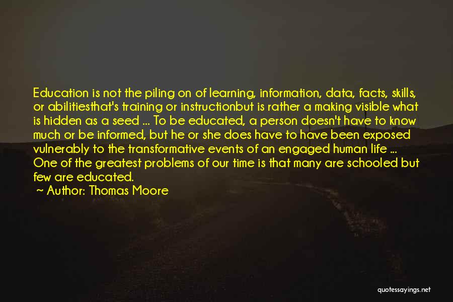 Not Educated Person Quotes By Thomas Moore