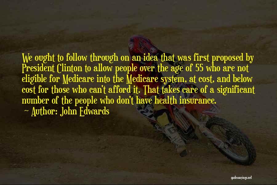Not Eligible Quotes By John Edwards