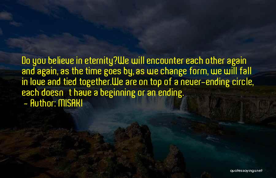 Not Ending Up Together Quotes By MISAKI