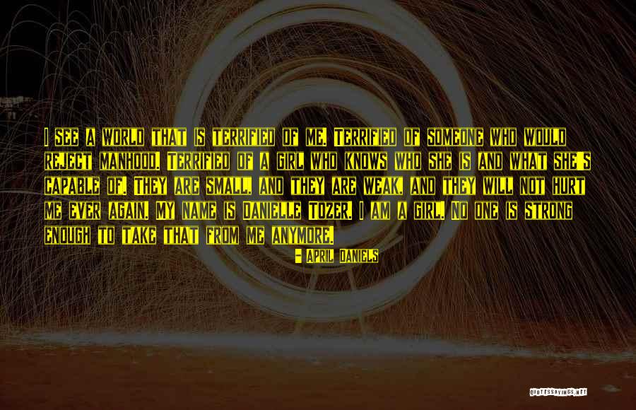 Not Enough Anymore Quotes By April Daniels Not Enough Anymore Quotes By April Daniels