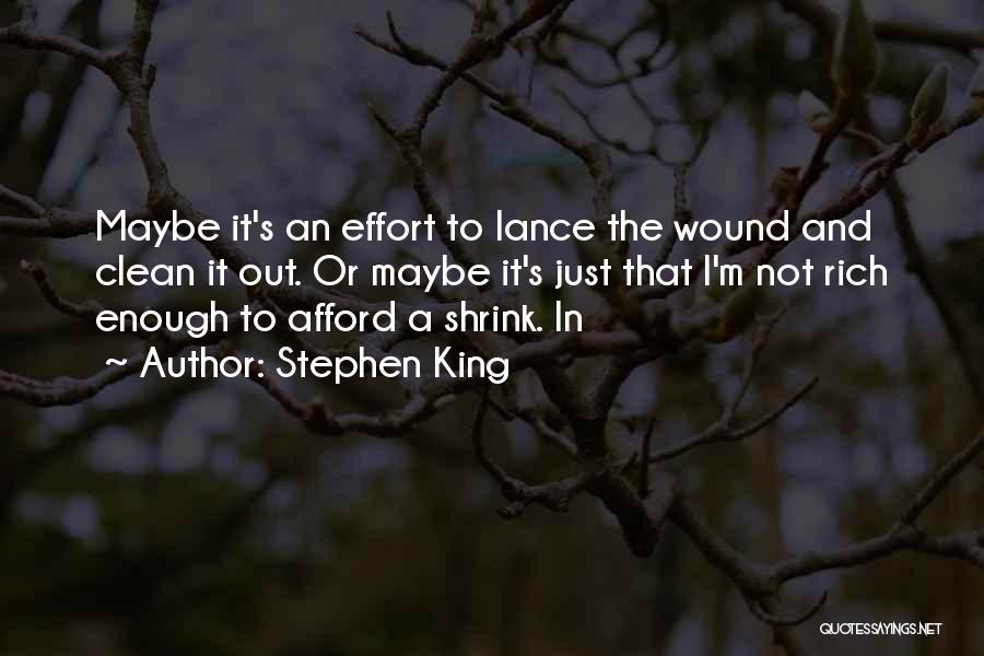 Not Enough Effort Quotes By Stephen King