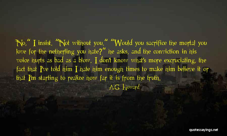 Not Enough For Him Quotes By A.G. Howard Not Enough For Him Quotes By A.G. Howard