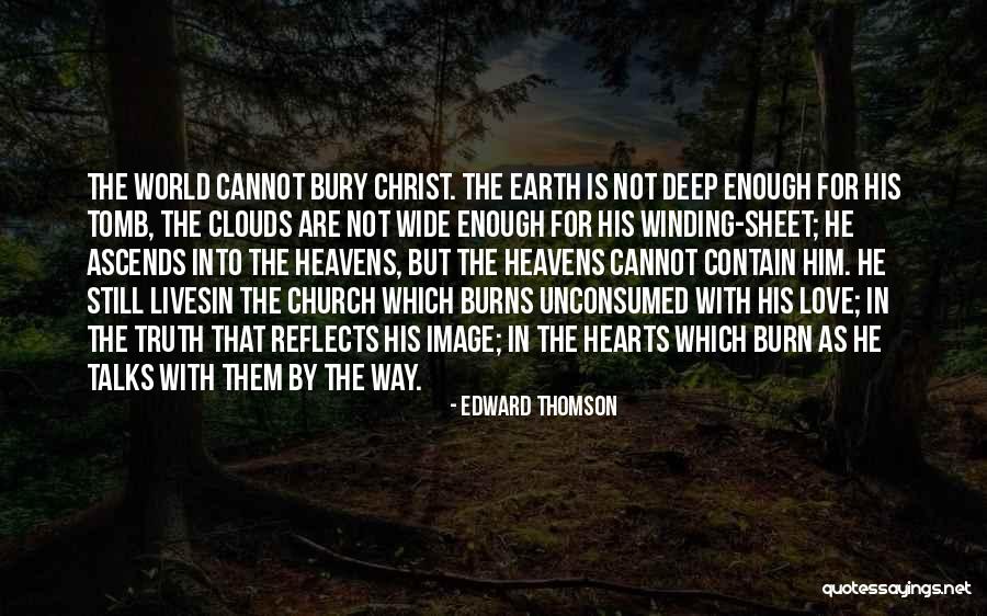 Not Enough For Him Quotes By Edward Thomson Not Enough For Him Quotes By Edward Thomson