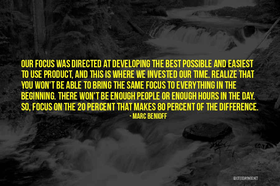 Not Enough Hours In A Day Quotes By Marc Benioff Not Enough Hours In A Day Quotes By Marc Benioff