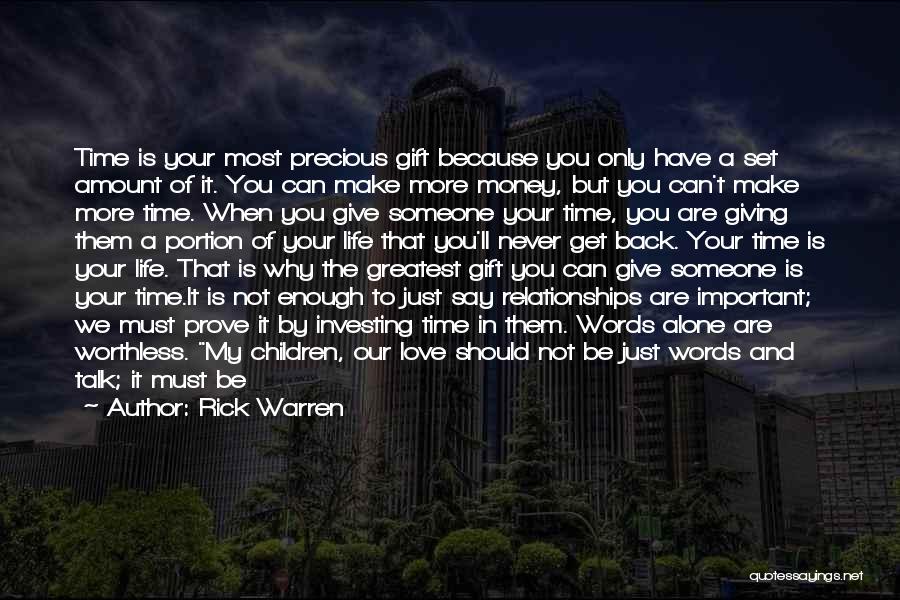 Not Enough Love Quotes By Rick Warren