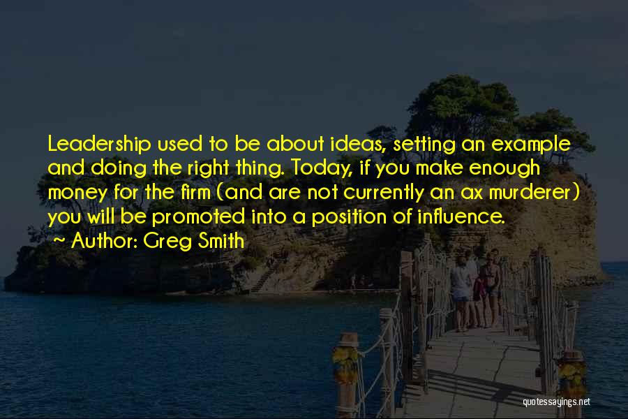 Not Enough Money Quotes By Greg Smith