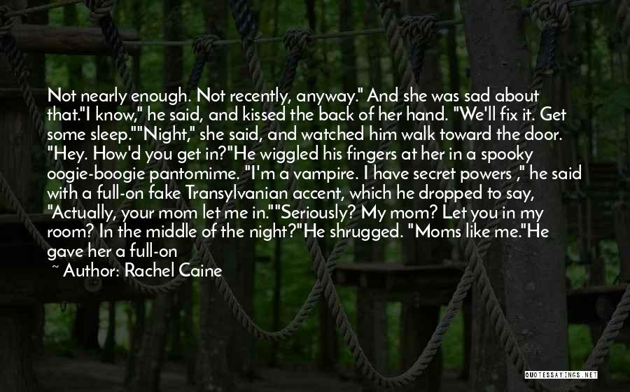 Not Enough Sleep Quotes By Rachel Caine