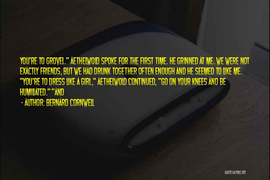 Not Enough Time For Friends Quotes By Bernard Cornwell