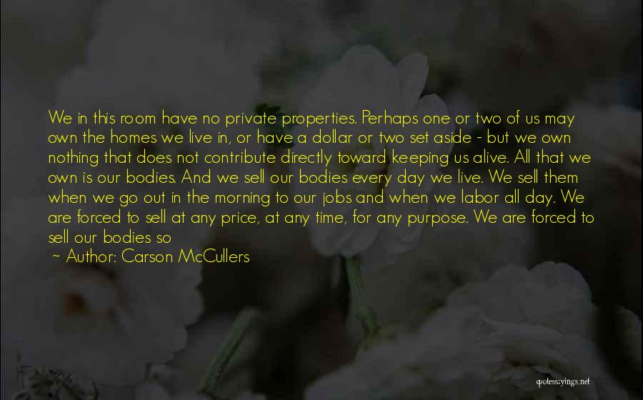 Not Enough Time In The Day Quotes By Carson McCullers