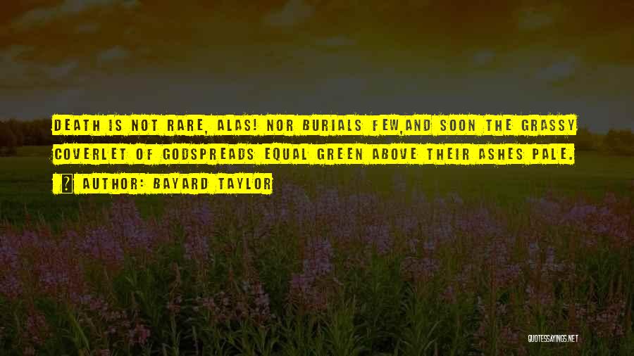 Not Equal Quotes By Bayard Taylor