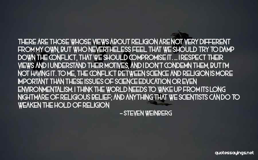 Not Even Steven Quotes By Steven Weinberg Not Even Steven Quotes By Steven Weinberg