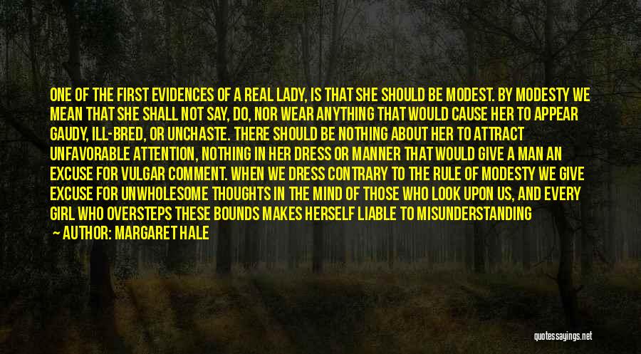 Not Every Girl Quotes By Margaret Hale